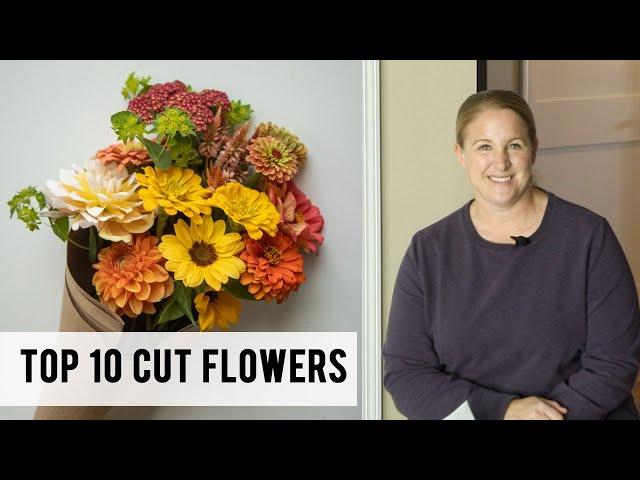 Top 10 Cut Flowers for 2022 - Sunshine and Flora Flower Farm