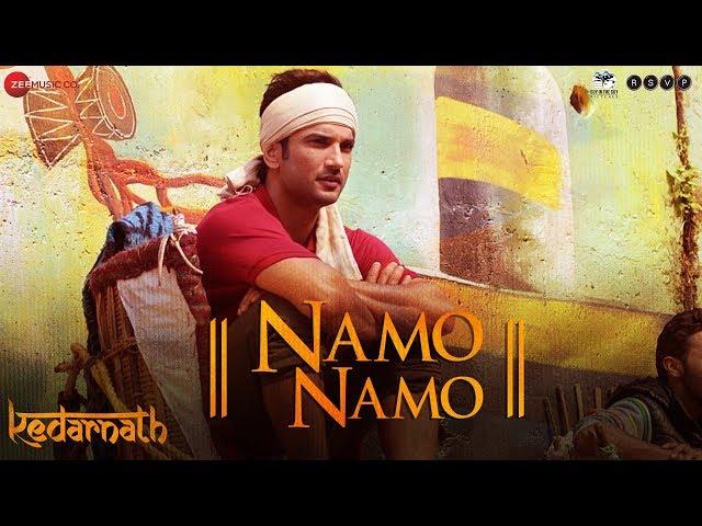 Kedarnath | Namo Namo | Sushant Rajput | Sara Ali Khan | Amit Trivedi | Amitabh B