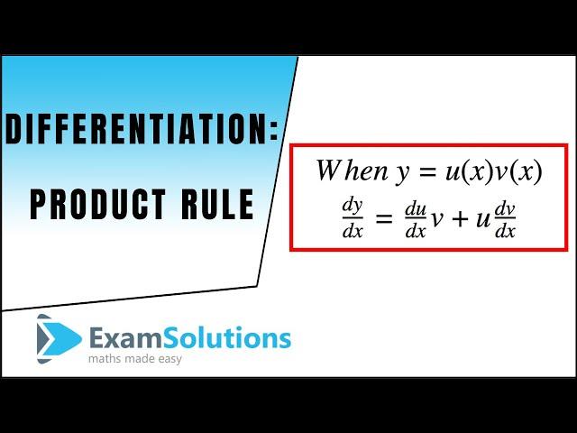 Differentiation - Product Rule : ExamSolutions