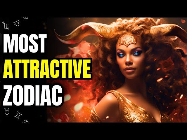 Top 6 MOST ATTRACTIVE ZODIAC Sign