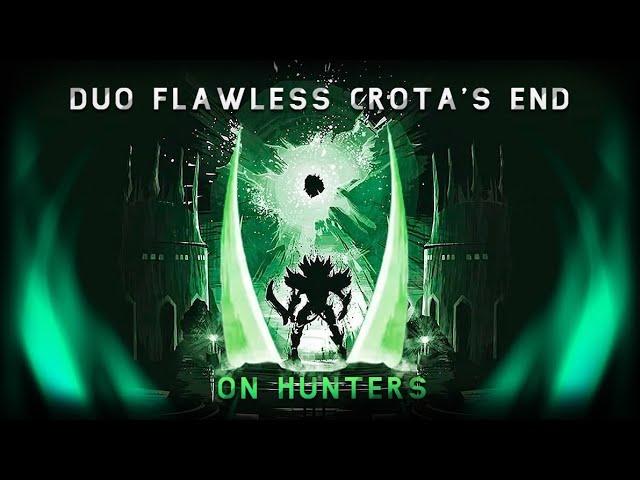 Destiny 2 | Duo Flawless Crota's End on Hunters | Episodes: Echoes