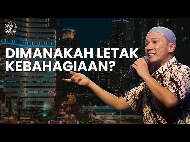 DIMANAKAH LETAK KEBAHAGIAAN ITU? | USTADZ FELIX SIAUW