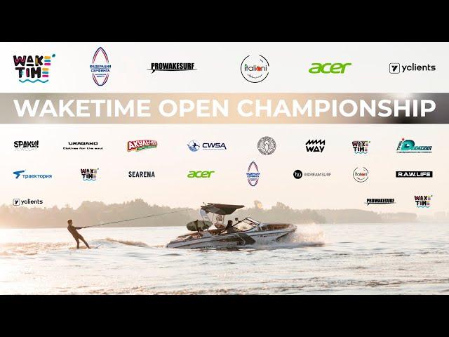 WakeTime // OPEN CHAMPIONSHIP // FINAL