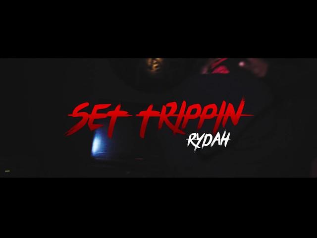 Set Trippin - Rydeout the Ryda (official video)