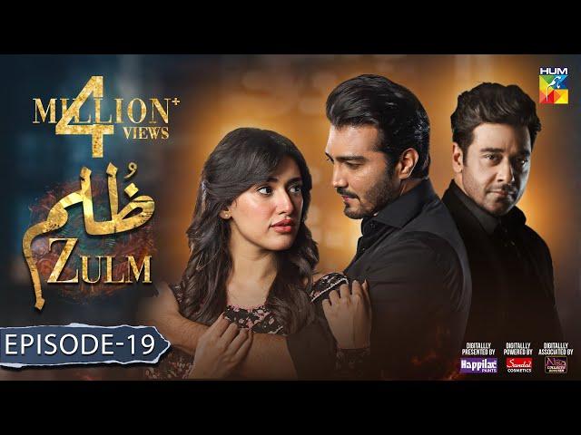 Zulm - Ep 19 [𝐂𝐂] - 25 Mar 24 - Sponsored By Happilac Paint, Sandal Cosmetics, Nisa Collagen Booster