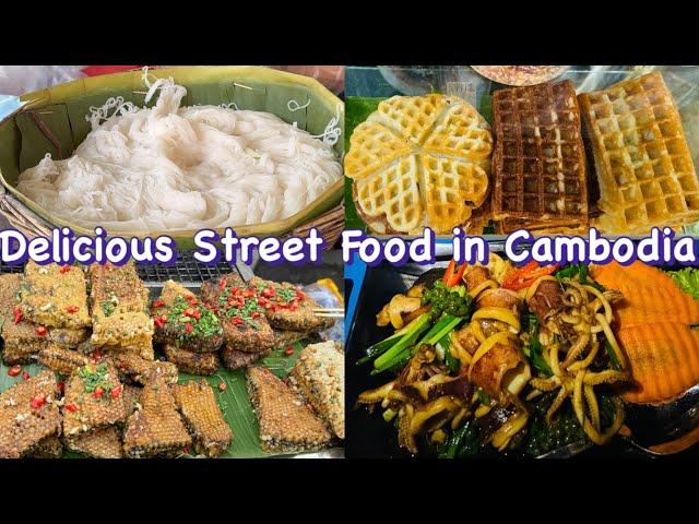 Delicious Street food in Cambodia-Rice vermicelli- Grilled honeycomb-waffles-Sticky rice wraps…