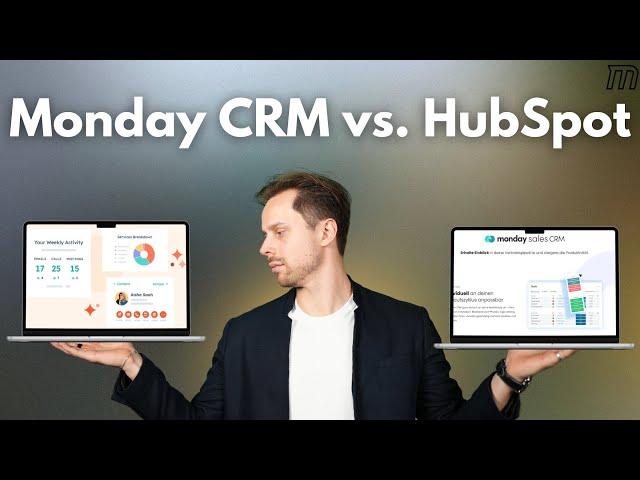 Monday CRM vs. HubSpot - welche Software ist besser?