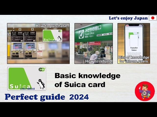 Basic knowledge of  Japan’s Suica 2024  [Let's enjoy Japan ]