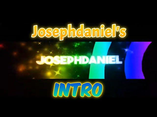 Josephdaniel's Intro