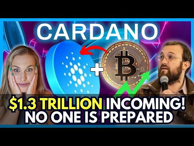 Cardano Ada unlocks $1.3 TRILLION Bitcoin liquidity!! Charles Hoskinson - Cardano will flip Bitcoin