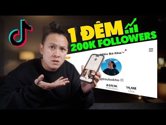 Tăng 200K followers một đêm - Đây là cách mình xây TikTok