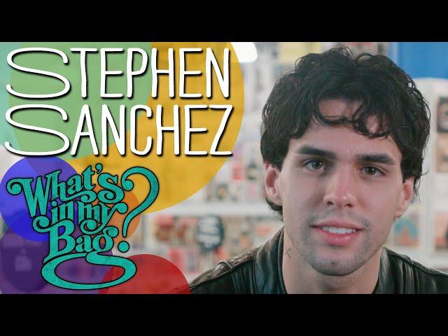 Stephen Sanchez - What's In My Bag?