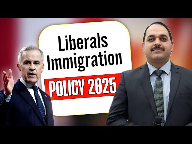 Liberals Immigration Policy 2025 #canada  #immigration on