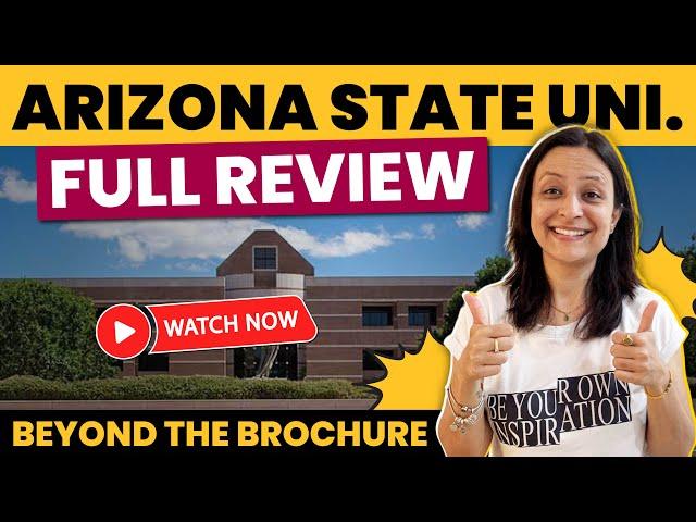 Arizona State University, U.S. | Full Review, 2022-23 | Courses, Fees, Accommodation #studyabroad