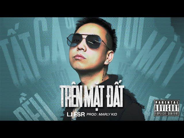 LJ - Trên Mặt Đất (Dissing) | @Marlycrazybeat