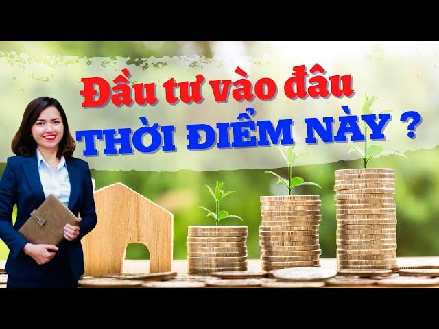 Có nên đầu tư Bất động sản 2021 không  | Nguyễn Kim Châu