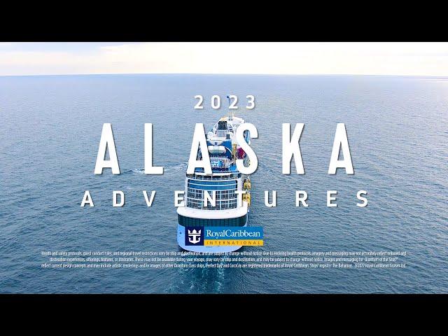 Royal Caribbean | Alaska’s Boldest Adventure 2023