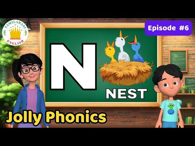 Jolly Phonics |N Phonics Sound| N Phonics Song| Quiz |Fun Fact - Ep:6 |Tamilarasi English