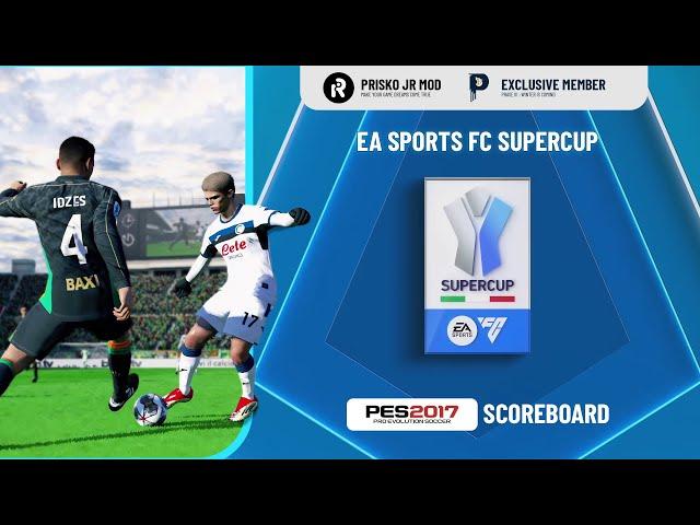 PES 2017 SCOREBOARD | EA SPORTS FC SUPERCUP 2024/25