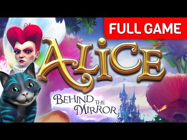 Alice - Behind the Mirror | Full Game Walkthrough | No Commentary