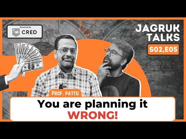 How to 'actually' plan retirement ft. Pattu @pattufreefincal | CRED Jagruk Talks S2E5