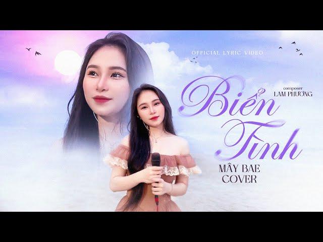 Biển Tình - Mây Bae Cover | Official Music Video