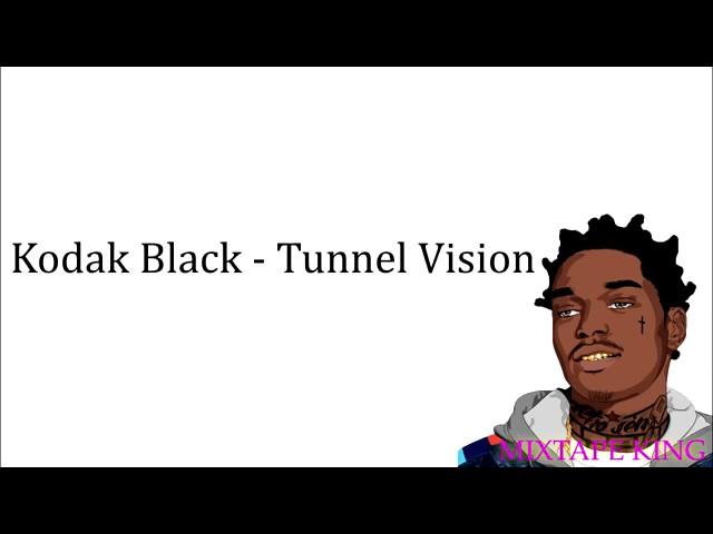 Kodak Black - tunnel vision (lyrics)