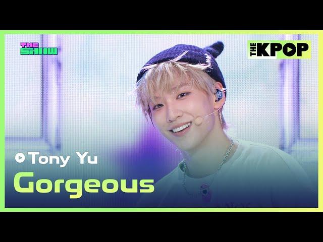 Tony Yu, Gorgeous [THE SHOW 240820]