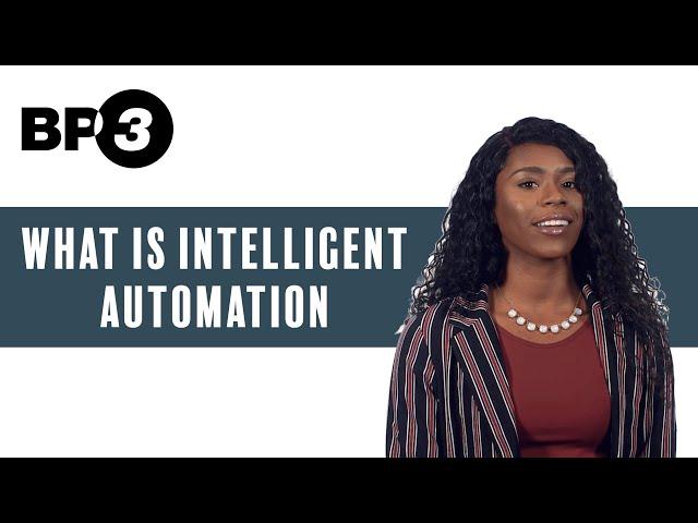 What is Intelligent Automation