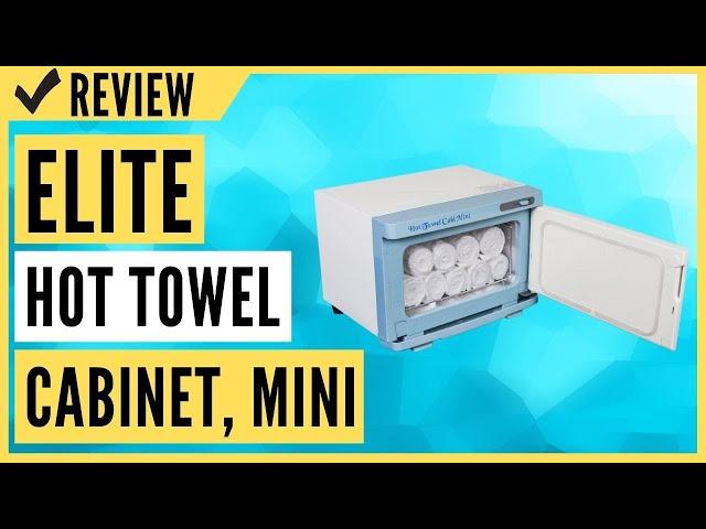 Elite Hot Towel Cabinet, Mini Review