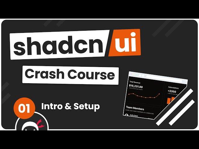 Shadcn UI Crash Course #1 - Introduction & Setup