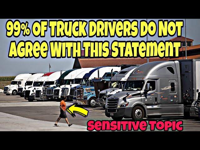 99% Of Truck Drivers Do Not Agree With This Statement About Male Truck Drivers