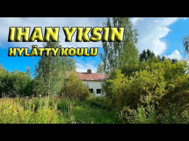 Lonelyurbanex & Ihan yksin hylätty koulu