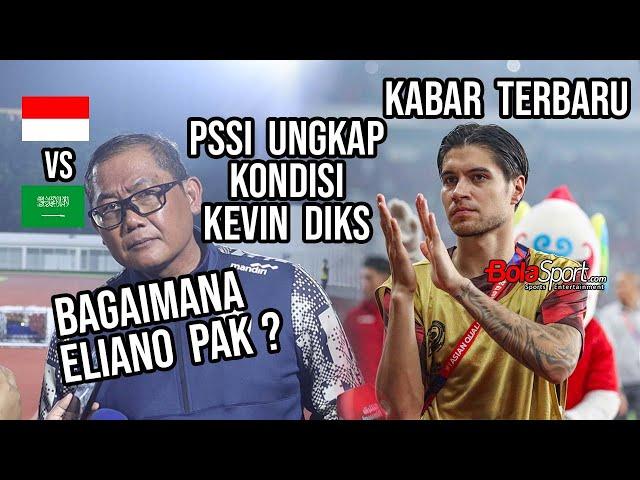 PSSI Ungkap Kondisi Kevin Diks Jelang Timnas Indonesia Lawan Arab Saudi di Kualifikasi Piala Dunia