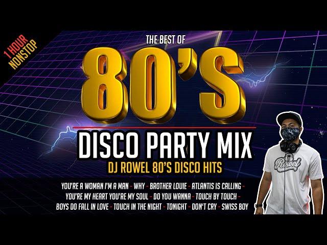 80's DISCO Party Mix - Nonstop 1hour (DJ Rowel Remix) | The best of 80's | Golden Hits / Oldies