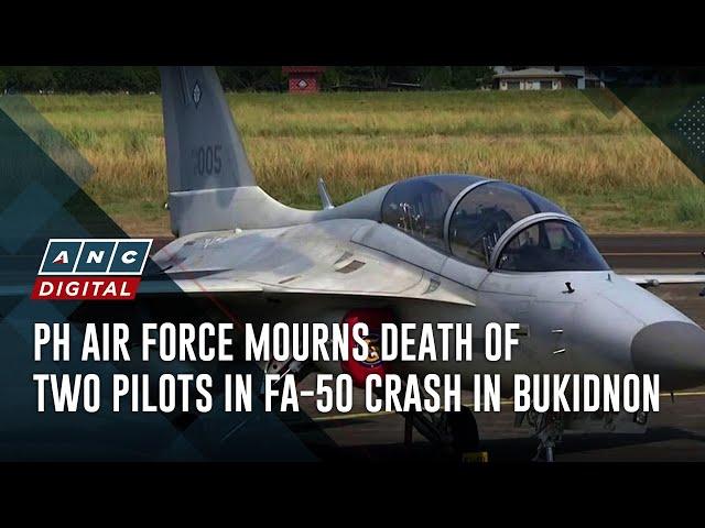 PH Air Force mourns death of two pilots in FA-50 crash in Bukidnon | ANC