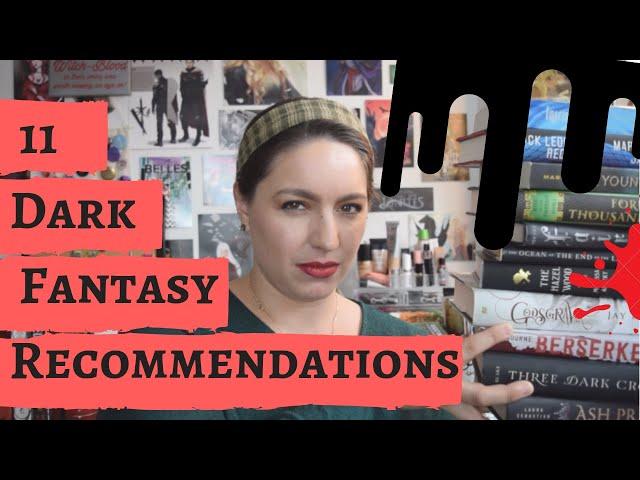 Dark Fantasy & Morally Gray Characters: 11 Book Recommendations | Fantasy Recommendations #3