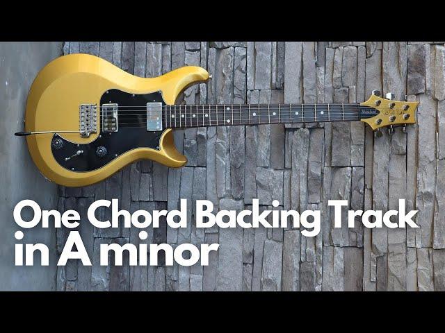 Single Chord Backing Track in A Minor