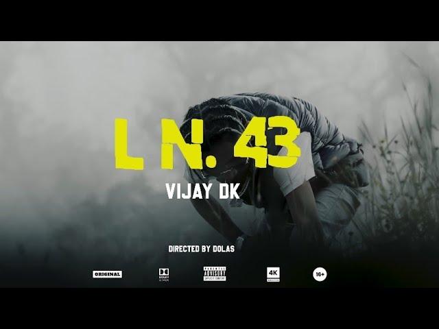 VIJAY DK - LOCKUP NO. 4THREE (OFFICIAL MUSIC VIDEO) | 2K22