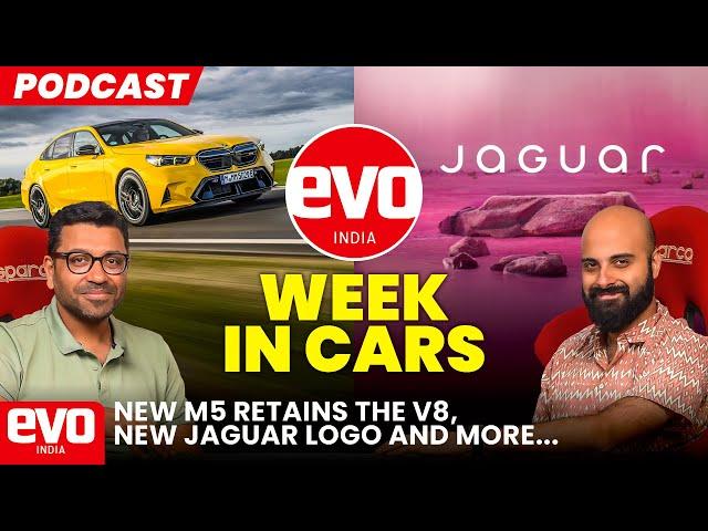 Jaguar’s new identity, BMW M5 comes to India & more | evo India's cars of the week | Podcast