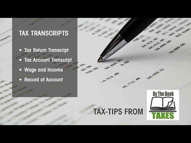 Tax Transcripts and Why They Matter