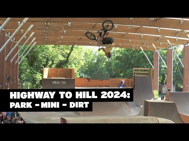 HIGHWAY TO HILL 2024 – PARK & SPINE MINE QUALIFICATION – DIRT FINAL #bmx