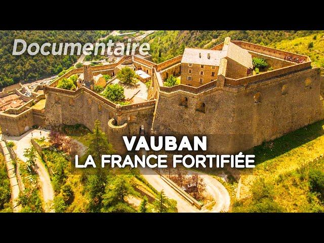 Vauban, la France fortifiée - Des Racines et des Ailes - Documentaire complet