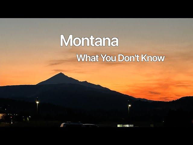 Living in MONTANA-What You DON’T KNOW