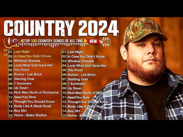 Country Music Playlist 2024 - Luke Combs, Chris Stapleton, Brett Young, Luke Bryan, Jason Aldean