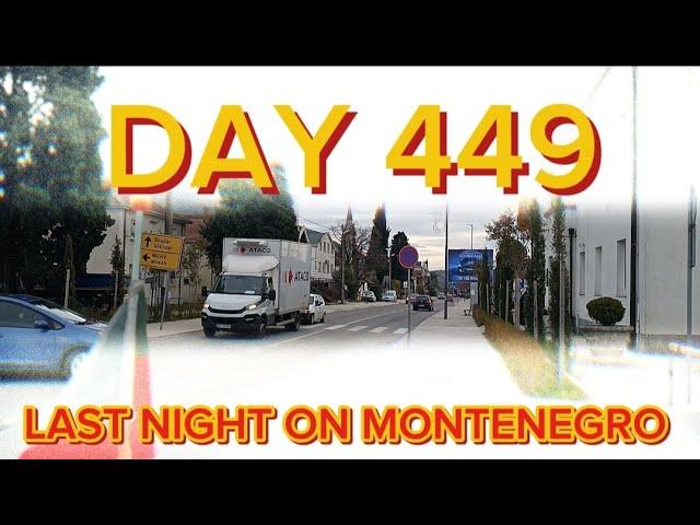 DAY 449 - LAST NIGHT ON MONTENEGRO 