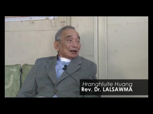 Hranghluite Huang | Rev. Dr. Lalsawma