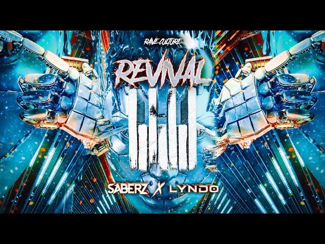 SaberZ x LYNDO - Revival