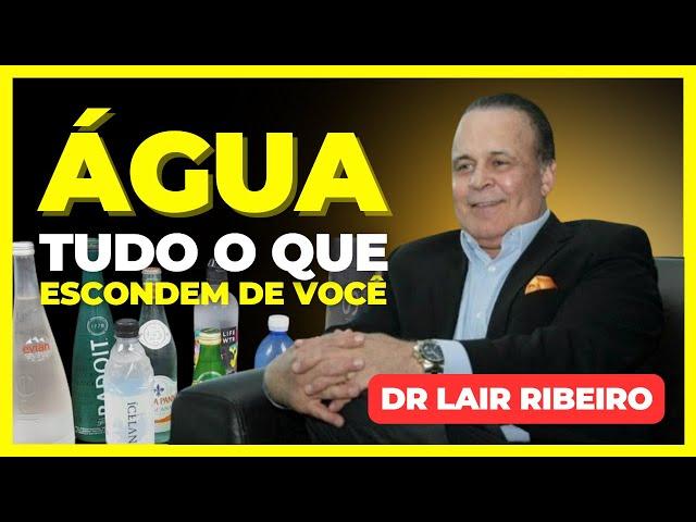 O PODER DA ÁGUA • Dr Lair Ribeiro #saudenatural #lairribeiro #agua