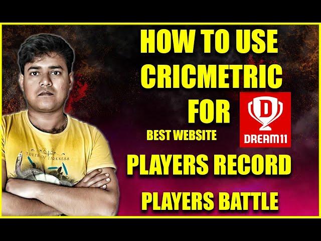 How To Research For Dream11 Matches ON CRICMETRIC || Dream11 k liye Research Kaha se Kare